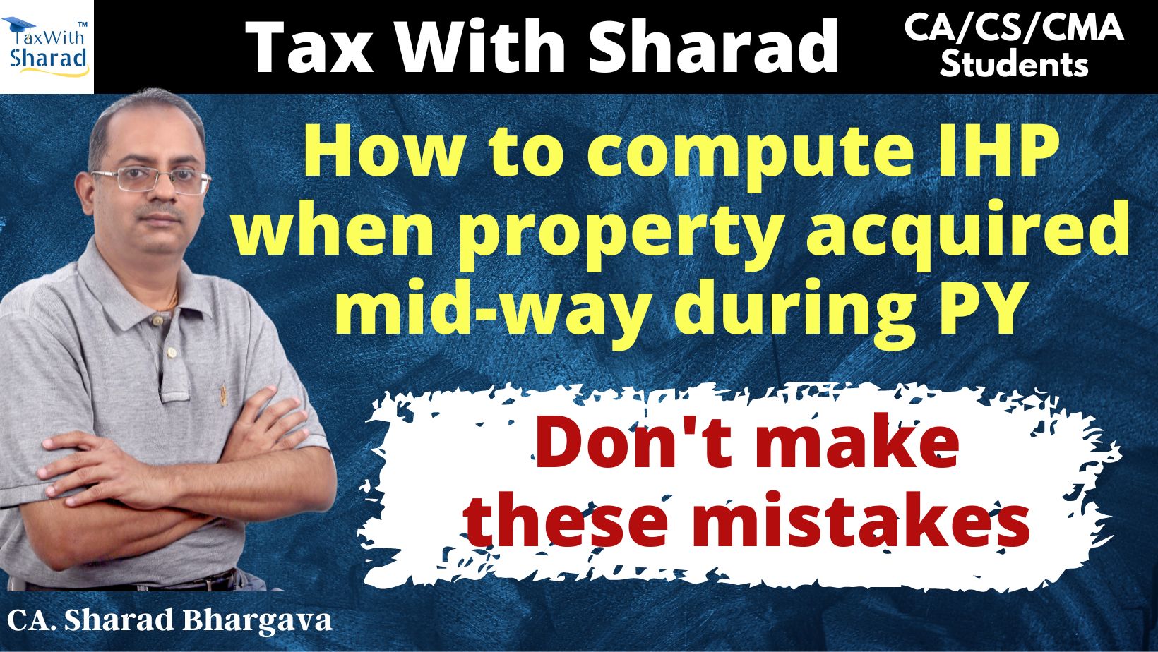 How to compute IHP when property acquired mid-way during PY // CA. Sharad Bhargava