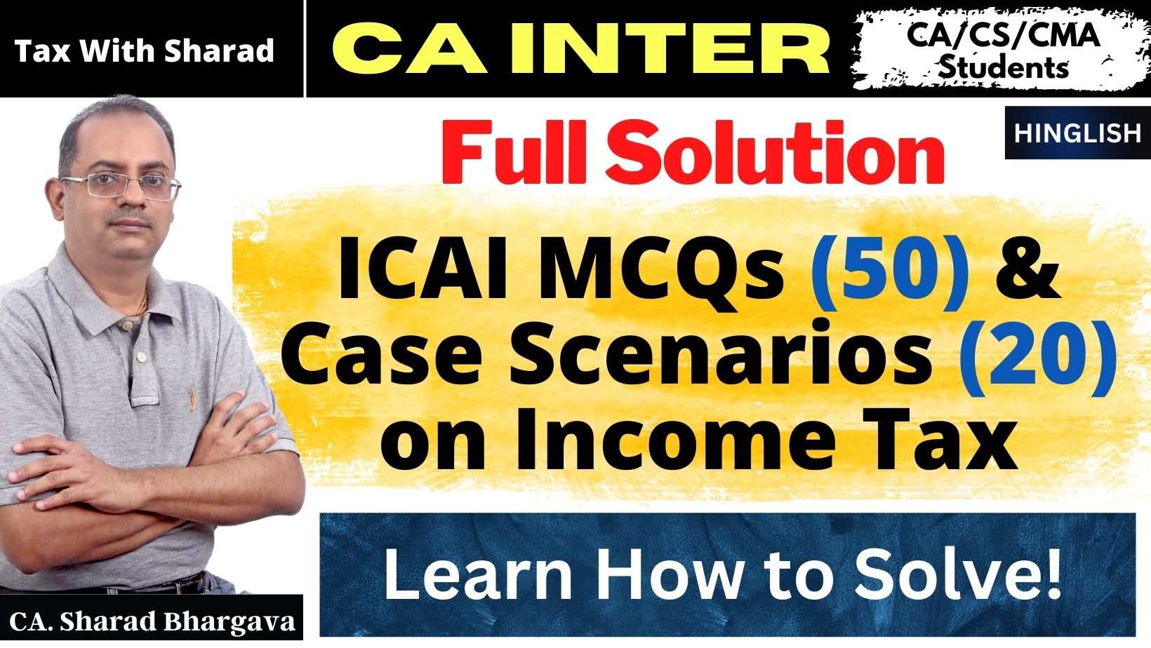ICAI MCQs & Case Scenarios (DT) for CA Inter May/Nov 2023 / Full Solution / CA. Sharad Bhargava