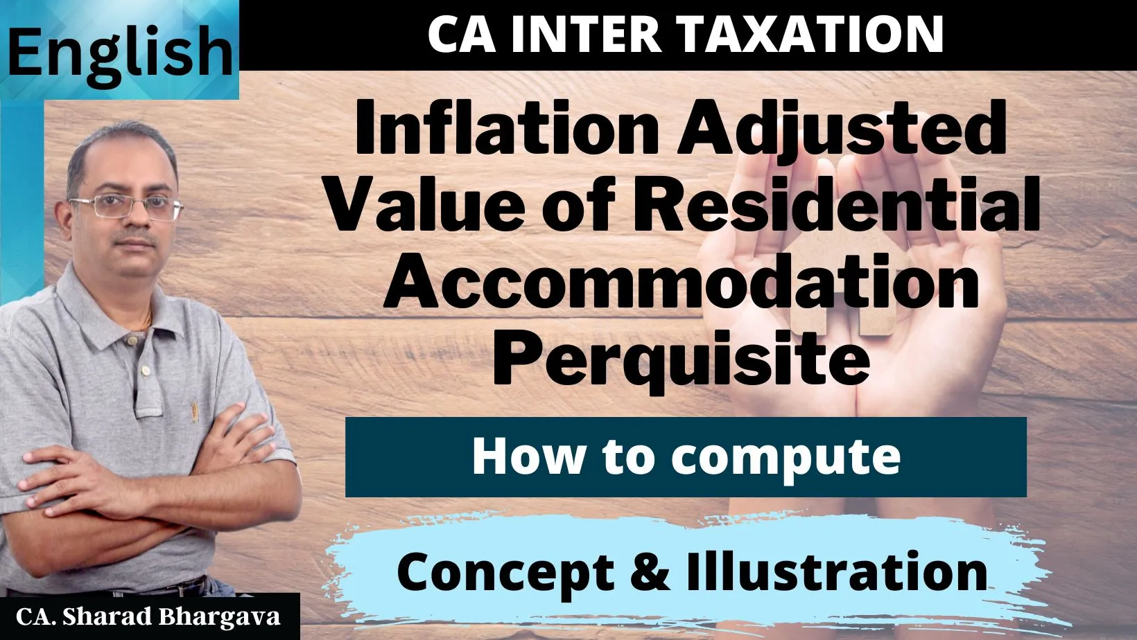 (English) How to compute inflation-adjusted perquisite value of accommodation / CA. Sharad Bhargava